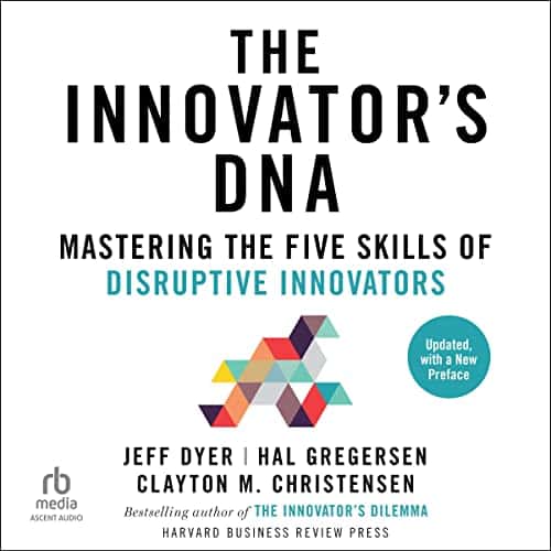 The Innovator's DNA by Jeff Dyer | Summary