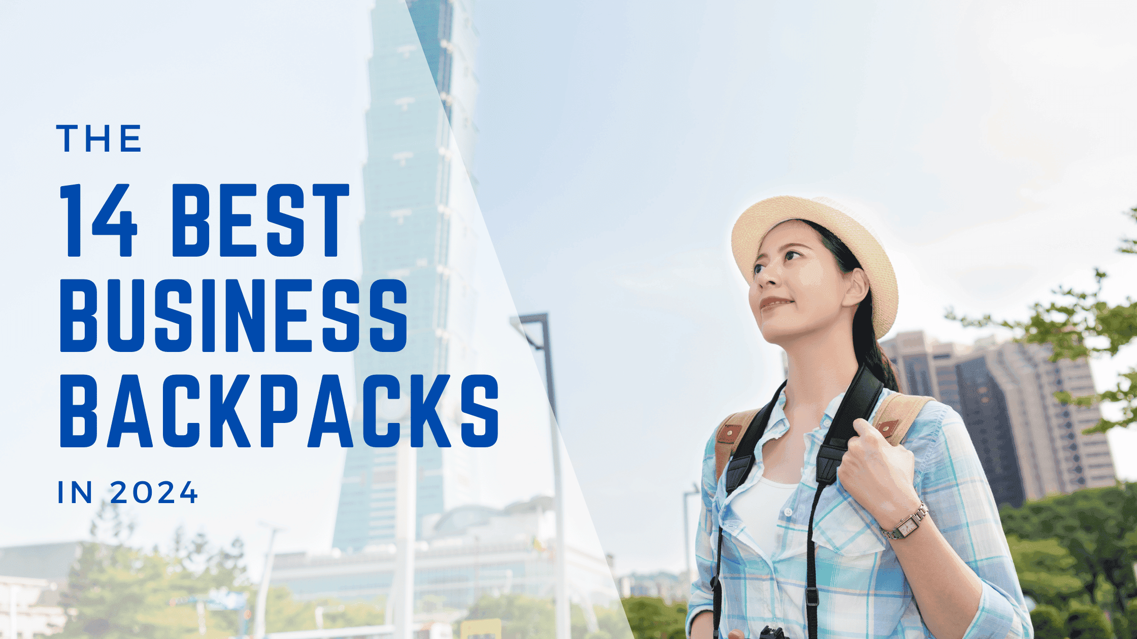 The 14 Best Business Backpacks In 2024